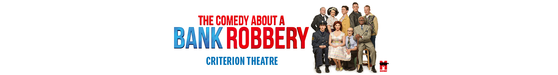 The Comedy About a Bank Robbery banner image