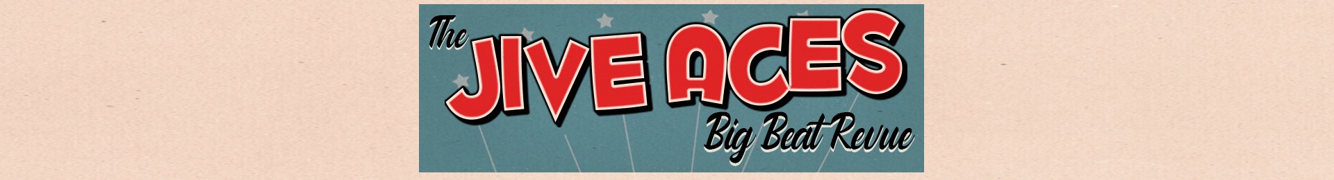 The Jive Aces Big Beat Revue banner image