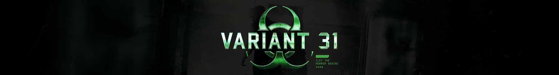 Variant 31: An Immersive Survival Experience banner image